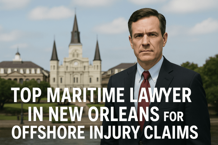 Top Maritime Lawyer in New Orleans for Offshore Injury Claims - FinderPe