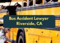 Bus Accident Lawyer in Riverside | Call 24/7