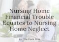 Poor Finances Can Result in Substandard Care at Struggling Nursing ...