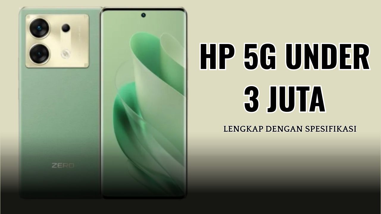 Rekomendasi HP 5G Dibawah 3 Juta