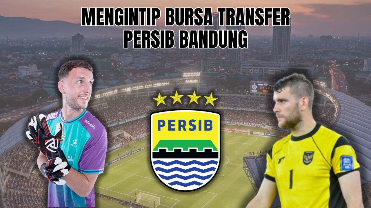 Bursa Tranfer Persib Bandung