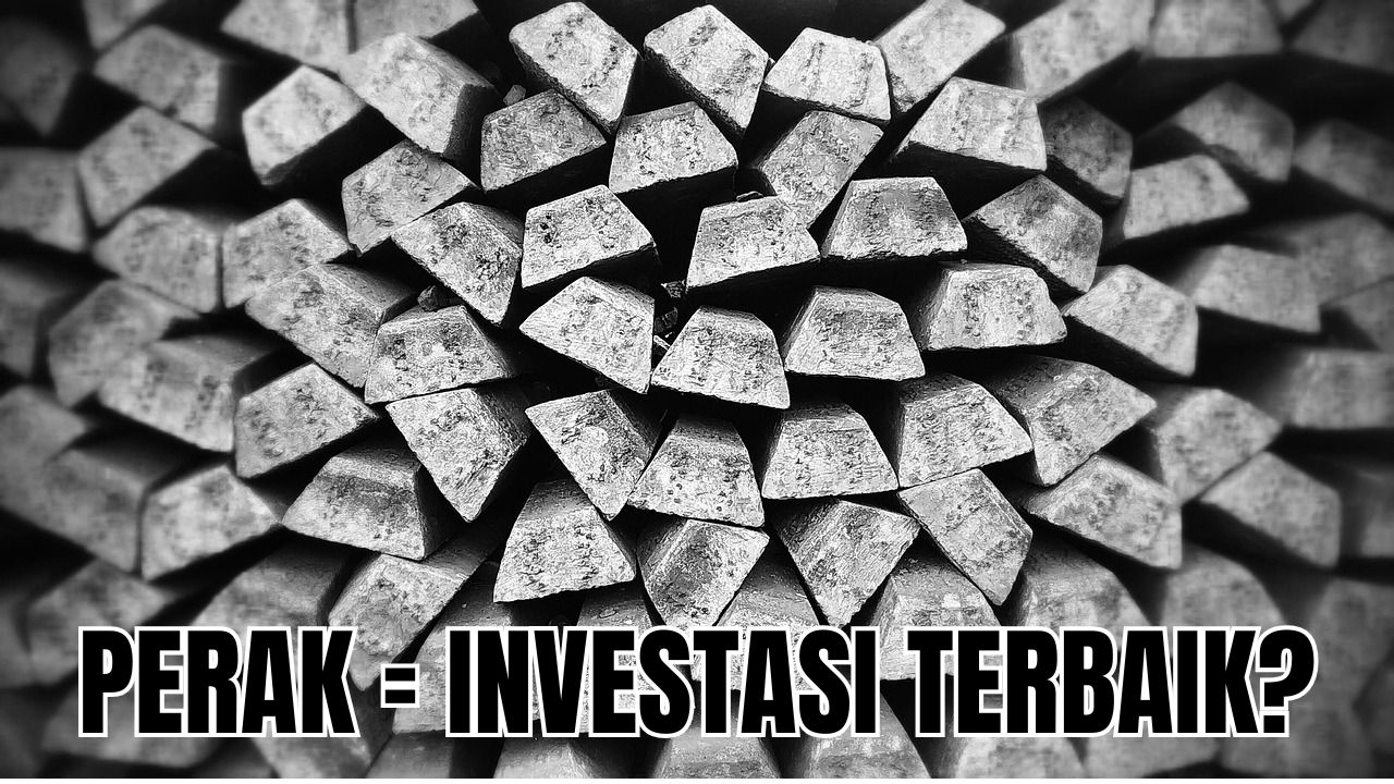 Apakah Perak Cocok Untuk Investasi