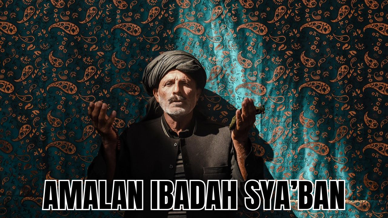 Kumpulan Ibadah Bulan Sya'ban